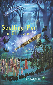 Spelling Pen - In Elf Land 