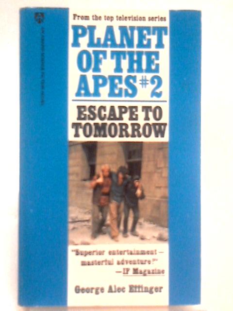 Planet of the Apes # 2: Escape to Tomorrow