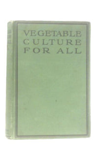 Vegetable Culture for All 