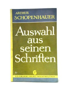 Auswahl aus Seinen Schriften 