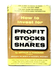 How To Invest For Profit In Stocks And Shares 