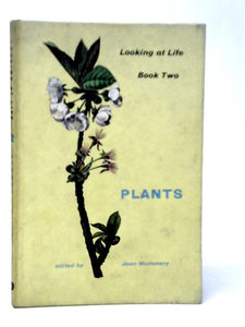 Looking At Life-Book 2-Plants 