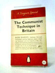 The Communist Technique In Britain 