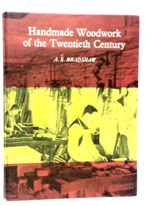 Handmade Woodwork of the Twentieth Century 