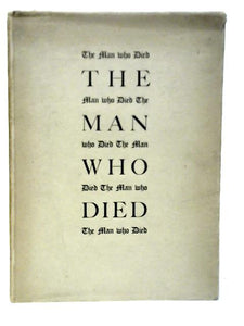 The Man Who Died 