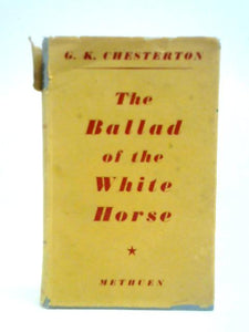 The Ballad Of The White Horse 