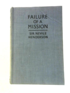 Failure Of A Mission, Berlin 1937-1939 