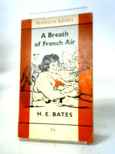 A Breath of French Air (Penguin Books. no. 1685.) 