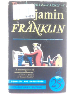 The Autobiography of Benjamin Franklin 