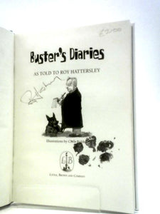 Buster's Diaries as Told to Roy Hattersley 