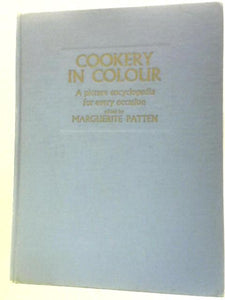 Cookery in Colour: A Picture Encyclopedia for Every Occasion 