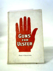 Guns For Ulster 