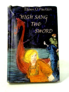 High Sang the Sword 