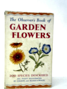 The Observer's Book of Garden Flowers 