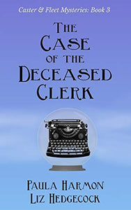 The Case of the Deceased Clerk 