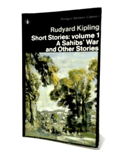 Short Stories 1: A Sahibs' War and Other Stories 