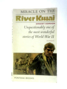 Miracle on the River Kwai 