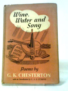 Wine, Water And Song 