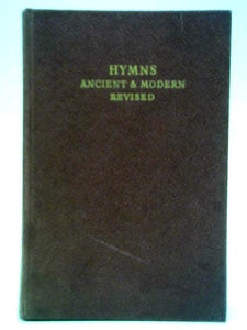 Hymns: Ancient and Modern Revised 