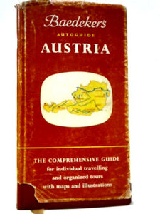 Baedeker’s Autoguide - Austria With Approach Routes Through Bavaria 