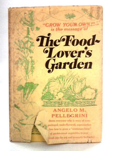 The Food Lover's Garden 