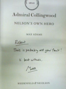 Admiral Collingwood: Nelson's Own Hero 