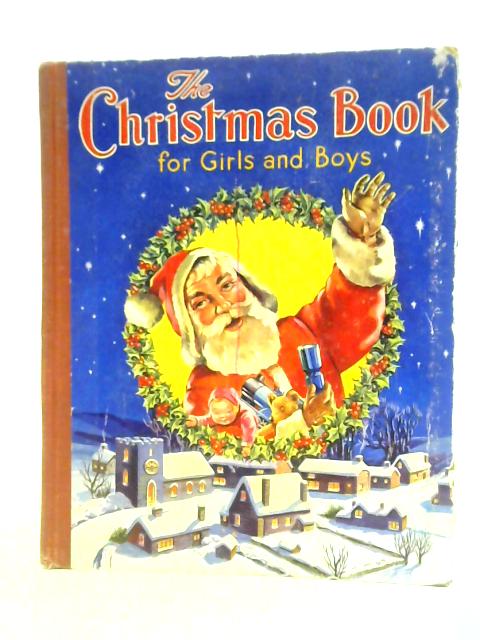 The Christmas Book for Girls and Boys