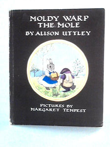 Moldy Warp the Mole 