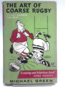 The Art of Coarse Rugby 