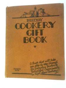 Bestway Cookery Gift Book, Fourth Book 