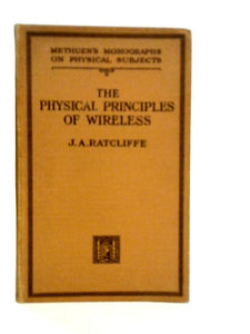 The Physical Principles of Wireless 