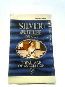 Silver Jubilee 1952-1977 Royal Map Of Succession 