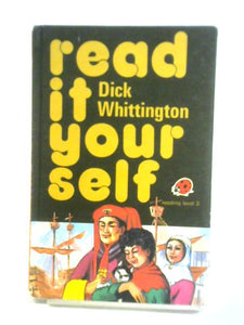 Dick Whittington. Reading Level 3 