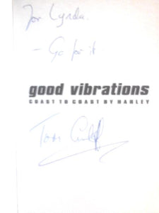 Good Vibrations: Coast to Coast by Harley (Summersdale travel): Written by Tom Cunliffe, 2000 Edition, Publisher: Summersdale Publishers [Paperback] 