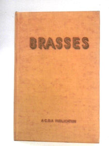 Brasses and Other Copper-Zinc Alloys 