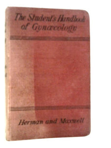 The Student's Handbook Of Gynaecology 