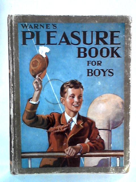 Warne's Pleasure Book For Boys