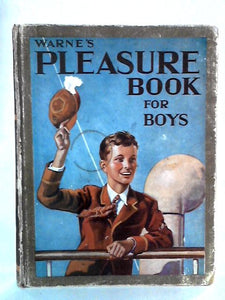 Warne's Pleasure Book For Boys 