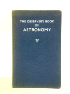 Observer's Book of Astronomy (Observer's Pocket S.) 