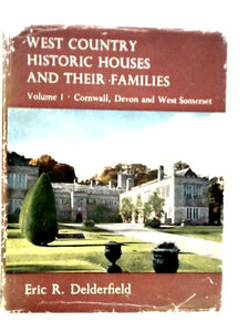 West Country Historic Houses and Their Families 