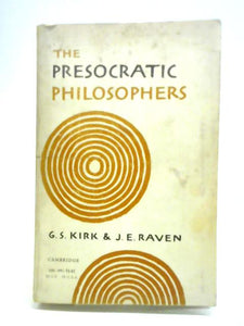 The Presocratic Philosophers 