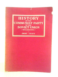 History of the Communist Party of the Soviet Union - Bolsheviks - Short Course 