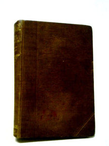 Life's Little Ironies: A Set Of Tales With Some Colloquial Sketches Entitled A Few Crusted Characters (With A Map Of Wessex) 