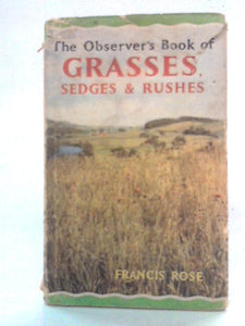 The Observer's Book of British Grasses, Sedges and Rushes 