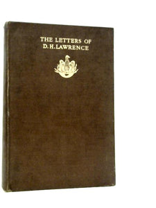 The Letters of D.H.Lawrence 