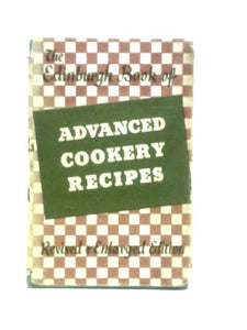 The Edinburgh Book of Advanced Cookery Recipes 