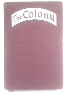 The Colony: Portrait Of A Restaurant And Its Famous Recipes. 