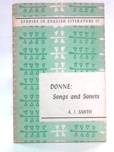 John Donne: The Songs and Sonets 