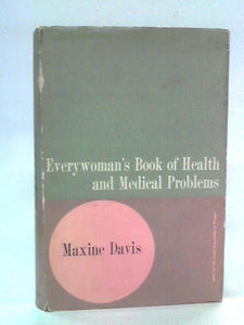 Everywoman's Book of Health and Medical Problems 