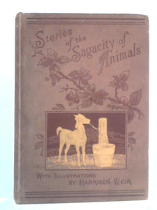 Stories of the Sagacity of Animals 